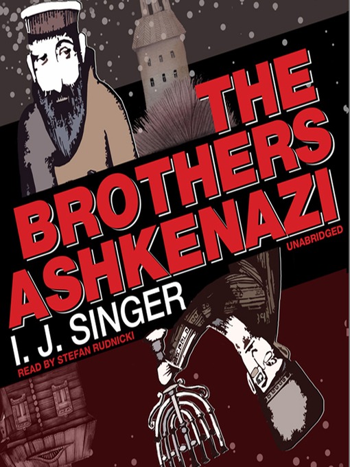Title details for The Brothers Ashkenazi by I. J. Singer - Available